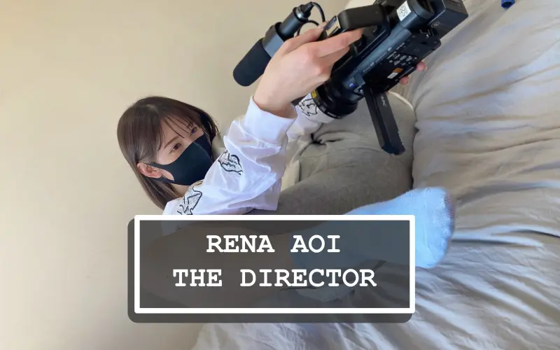 Rena Aoi the JAV Director