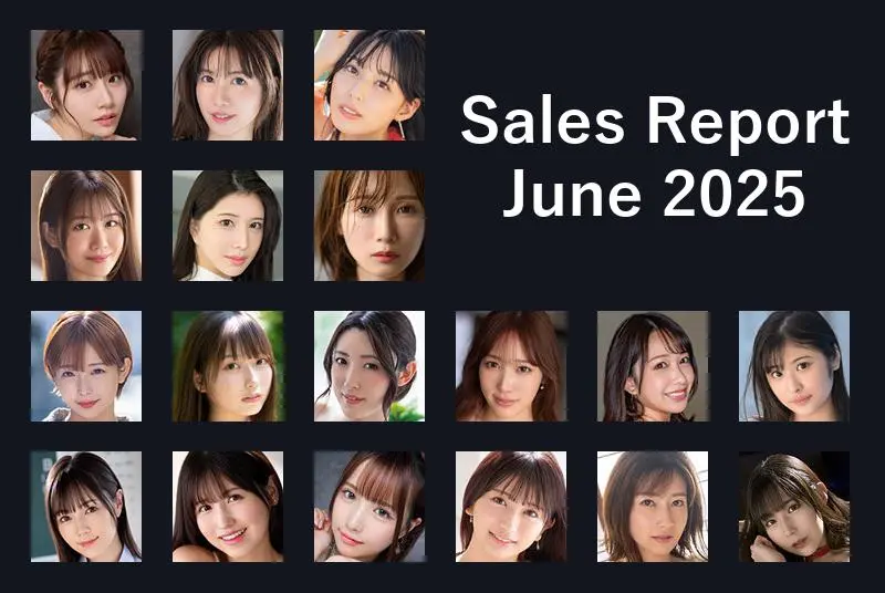 JAV Sales Report - June 2025 ft. Kanna Seto's Dethrone