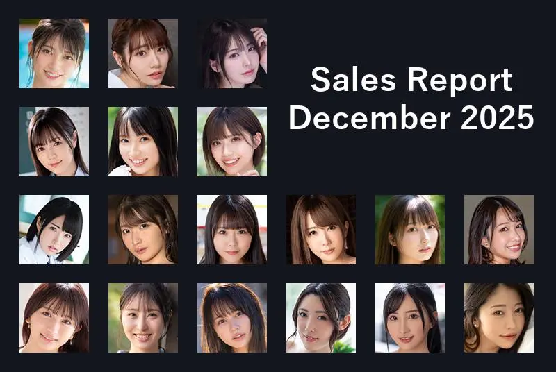JAV Sales Report - December 2025 ft. Riho Shishido, Rui Shido, and more!