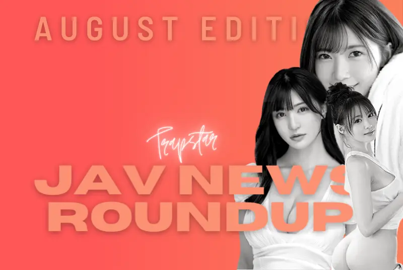JAV News Roundup - August 2023 - Volume 3