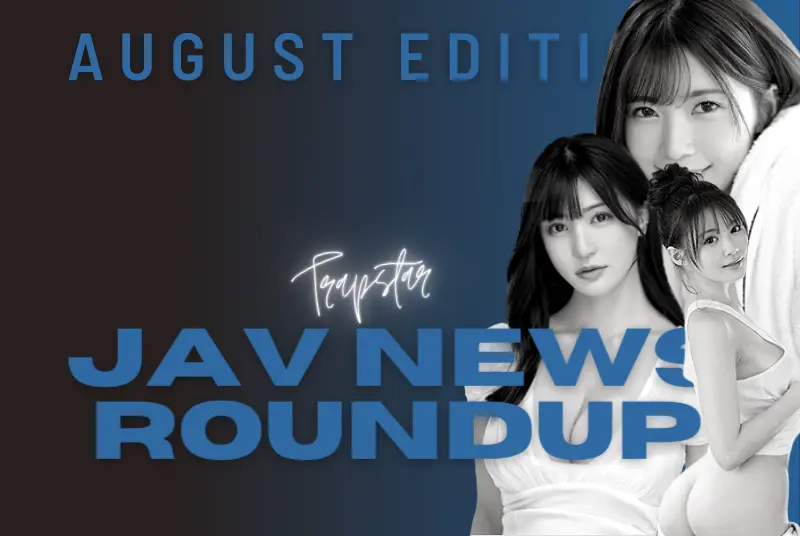 JAV News Roundup - August 2023 - Volume 1