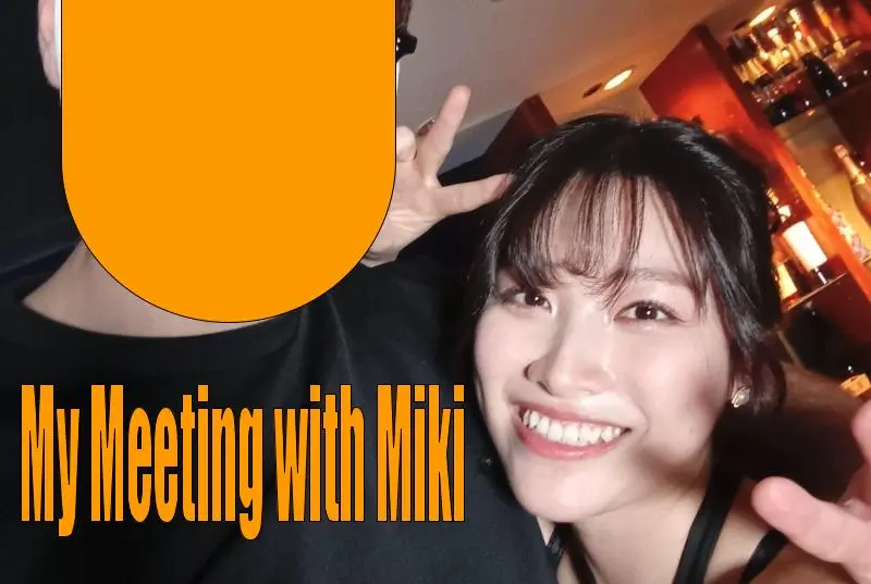 My Meeting with Miki Sunohara
