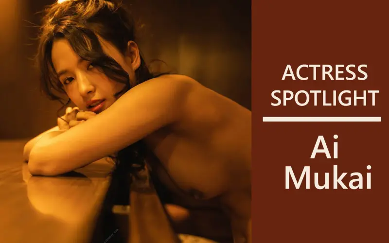 Actress Spotlight: Ai Mukai